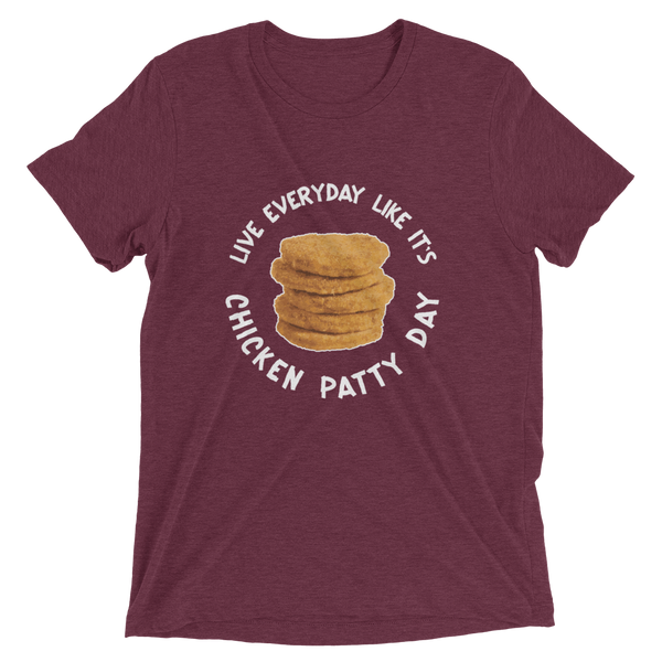 Chicken Patty Life Motto(White Text)
